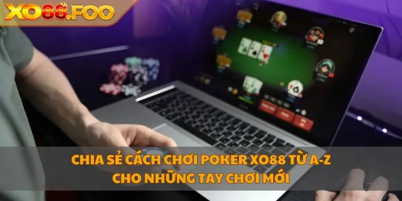 cach-choi-poker-xo88