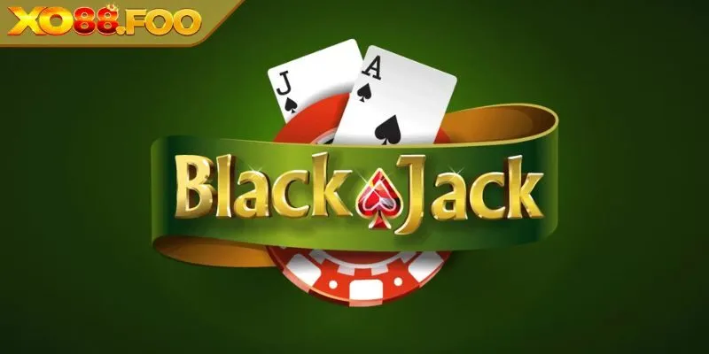 Giới thiệu về blackjack hấp dẫn tại XO88 cho anh em